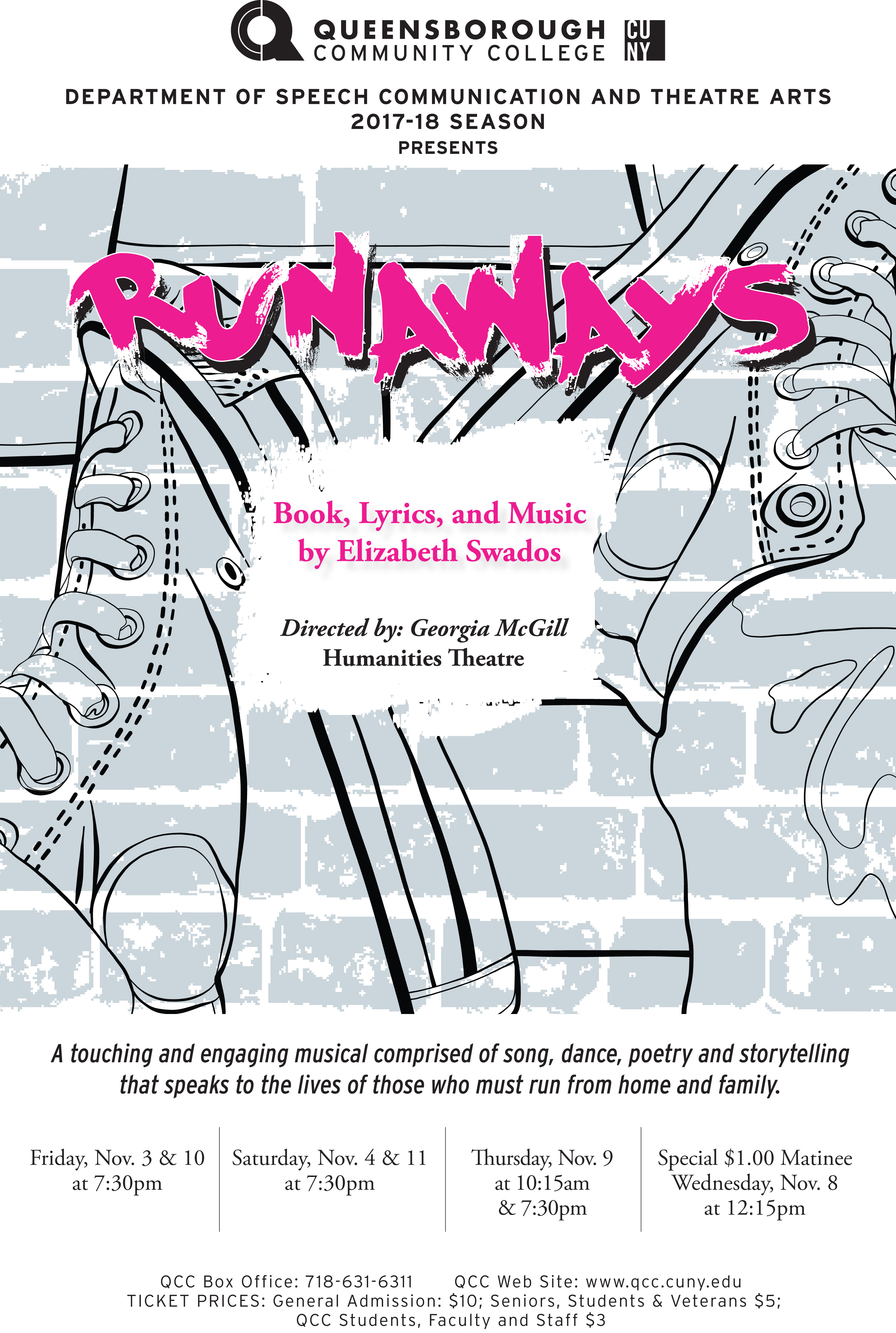 This is a poster for the past fall 2017 production of ‘Runaways’, book, lyrics, and music by Elizabeth Swados, and directed by Professor McGill. The poster displays a pair of sneakers resting on a brick wall.