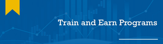 Train & Earn Programs