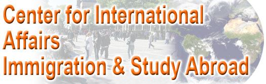 Center for International Affairs Immigration and Study Abroad