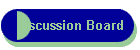 Discussion Board