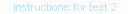 Instructions for test 2