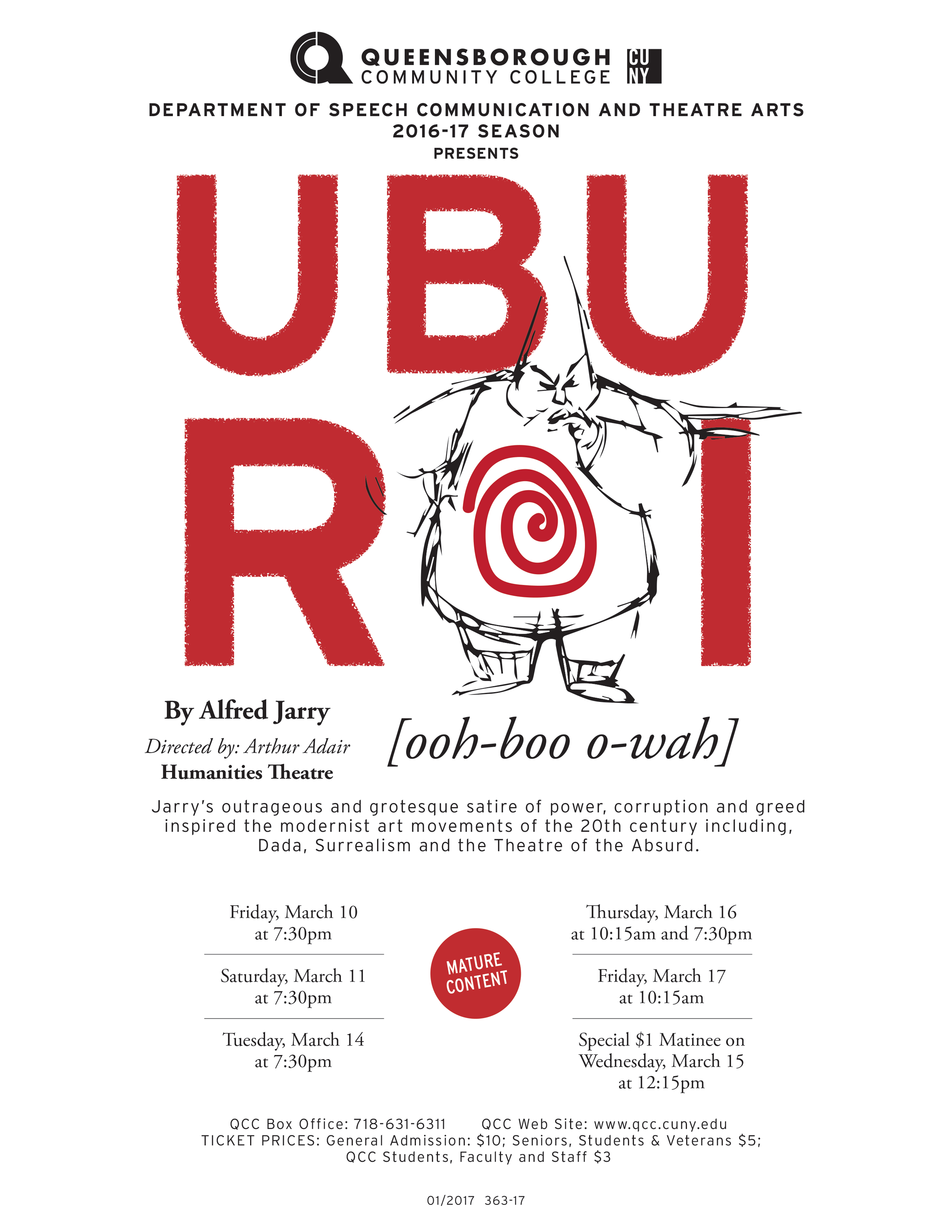 This is a poster for the past spring 2017 production of ‘Ubu Roi’, written by Alfred Jarry, and adapted and directed by Professor Adair. The poster displays a large clown and a spiral on its belly.